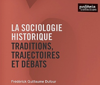 Lancement de l’ouvrage La sociologie historique : Traditions, trajectoires et débats